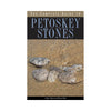 The Complete Guide to Petoskey Stones