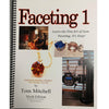 Faceting 1, Learn the Fine Art of Gem Faceting, Its Easy!