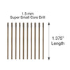 SUPER SMALL CORE DRILLS -  PACKAGE OF 10
