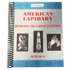 American Lapidary: Designing the Carved Gemstone, 3rd Edition - Henry Hunt