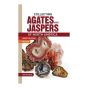 COLLECTING AGATES AND JASPERS OF NORTH  AMERICA