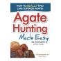 Agate Hunting Made Easy