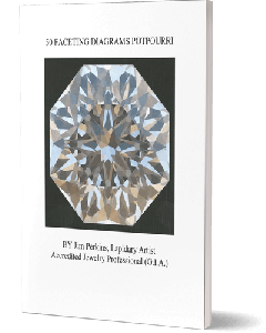 50 FACETING DIAGRAMS POTPOURRI BY JIM PERKINS