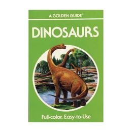 Golden Guide to Dinosaurs