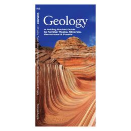 GEOLOGY: An Introduction  to Familiar Rocks,  Minerals, Gemstones  & Fossils