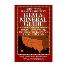 Southwest Treasure Hunters Gem & Mineral Guides