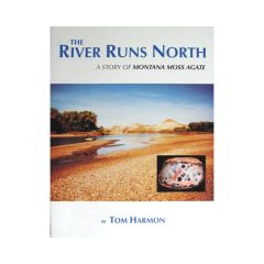 Harmon's River Runs North Agate book