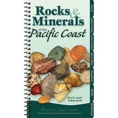 ROCKS & MINERALS OF THE PACIFIC COAST (Spiral)