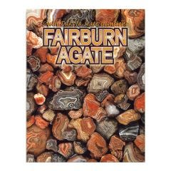 Fairburn Agate VOL 3 - Gem of South Dakota