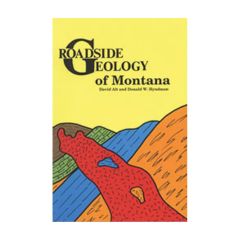 Roadside Geology of Montana