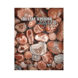 The Lake Superior Agate Book (4th Edition)