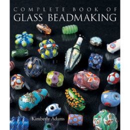 The Complete Book of Glass Beadmaking